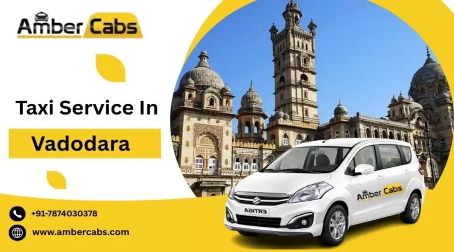 Taxi Service in Vadodara – Local, Airport & Outstation Travel